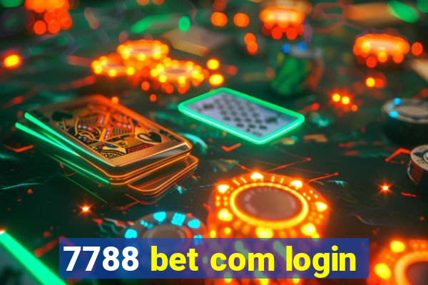 7788 bet com login